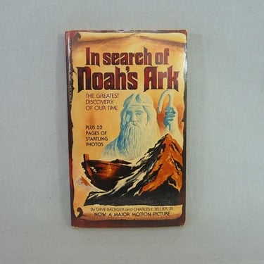 In Search of Noah's Ark (1976) by Dave Balsiger & Charles Sellier - Biblical Archaeology - Vintage Book 