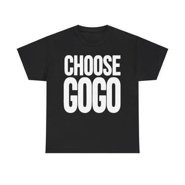 Choose Go-Go (White) - Printify
