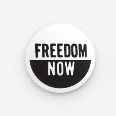 Button - Freedom Now