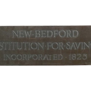 New Bedford Institution For Savings Incorporated 1825 Bronze Plaque
