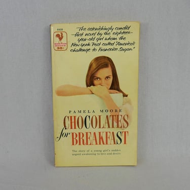 Chocolates for Breakfast (1956) by Pamela Moore - controversial (at the time) teen girl book - 1957 printing - Vintage 1950s 
