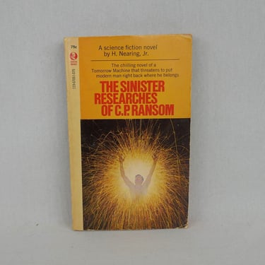 The Sinister Researches of C.P. Ransom (1954) by H. Nearing Jr. - Vintage Science Fiction Sci Fi Novel Book 