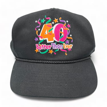 40 Better Than Ever Snapback Hat