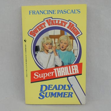 Sweet Valley High Super Thriller: Deadly Summer (1989) by Francine Pascal - Vintage Teen Fiction Book 