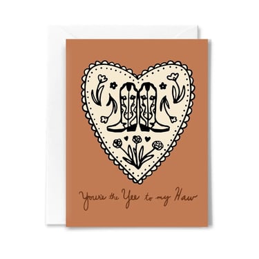 Yee To My Haw Love Greeting Card