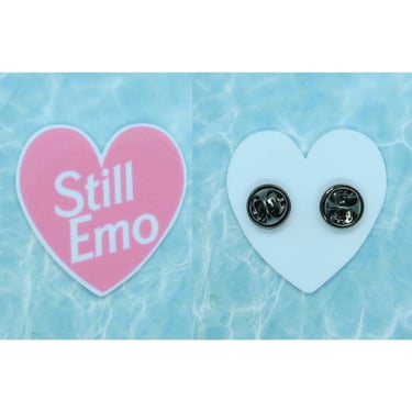 Still Emo Pin Aesthetic Pop Punk Pins 