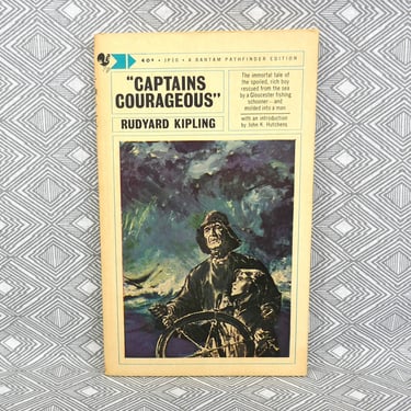 Captains Courageous (1897) by Rudyard Kipling - Classic Literature - 1963 Bantam Pathfinder Mass Market - Sea Adventure 