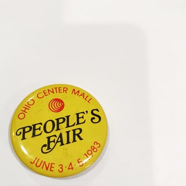 1983 Ohio Center Mall Peoples Fair Pinback Button dated June 3-4-5 1983 Vintage Souvenir Buttons Pins Retro Pinbacks OH Fair 