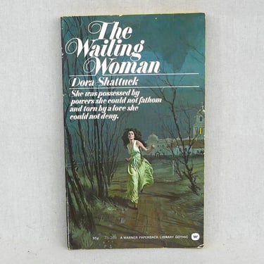 The Wailing Woman (1973) by Dora Shattuck - Gothic Romance Cover - Suspense Novel - Vintage Book 