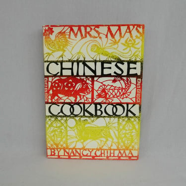 SIGNED Mrs. Ma's Chinese Cookbook (1960) by Nancy Chih Ma - Chinese Recipes - Vintage 1960s 