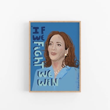 Kamala Harris Art Print, Kamala Harris Quote, Harris-Walz 2024, cubicle decor 