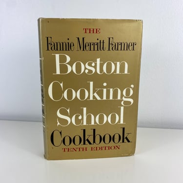 The Fannie Merritt Farmer Boston Cooking School Cookbook, Vintage Cook Book, 1963 Tenth Edition, Vintage Cookbook Collector, Family Recipes 