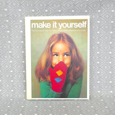 Make It Yourself (1975) #2 Two, Second Volume in a Series - NEW w/ 4 Patterns - Needlework and Crafts Library - Vintage 1970s Crafts Book 