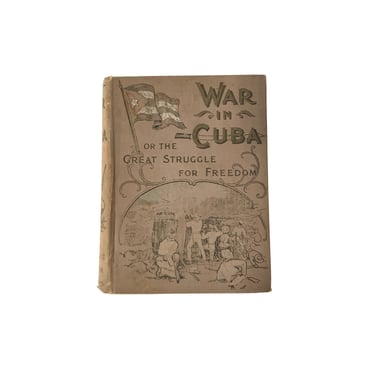 The War in Cuba, C. 1896 