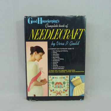 Good Housekeeping's Complete Book of Needlecraft (1959) - Vera P. Guild - Knitting Smocking Sewing Embroidery - Vintage 1950s Craft Book 