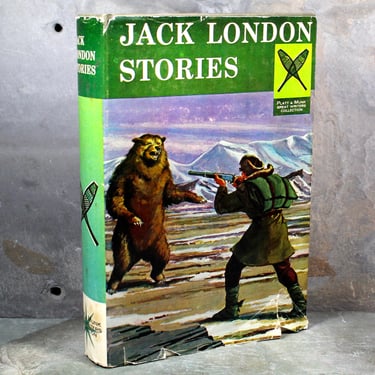 Jack London Stories by Jack London, Call of the Wild, Platt & Munk Great Writers Collection, 1960 