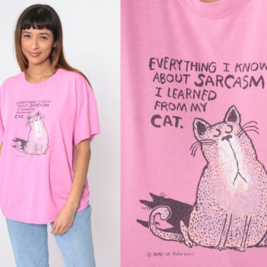 Cat Joke Shirt Everything I Know About Sarcasm I Learned From My Cat Graphic Tee Vintage Retro T Shirt Print 00s Animal Pink Large 