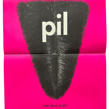 Vintage Public Image Ltd. "That What Is Not" Promo Poster '91