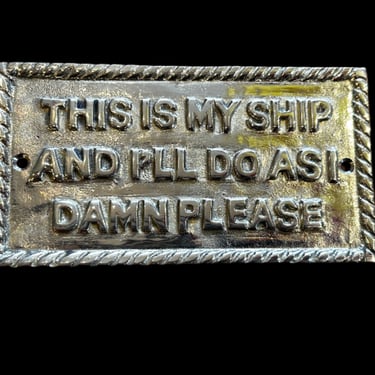 This is My Ship Sign