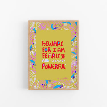 Feminist Gift, Beware For I am Fearless, Mary Shelley Quote,Classroom Wall Art, Dorm Room Wall Art, Statement Dorm Art 