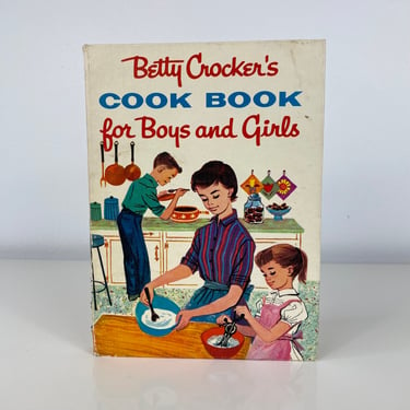Vintage Betty Crocker's New Boys & Girls Cook Book, 1957 First Edition Children's Cookbook, Spiral Bound, Family Recipe Book 