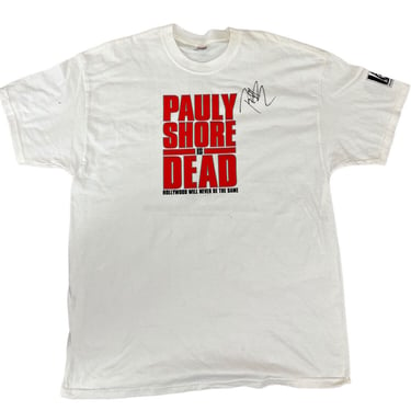 Vintage 2004 Pauly Shore Is Dead Autographed Movie Promo T-Shirt XL
