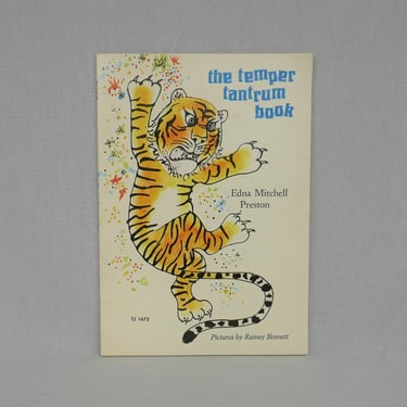 The Temper Tantrum Book (1969) by Edna Mitchell Preston - illustrations by Rainey Bennett - Scholastic softcover printing 