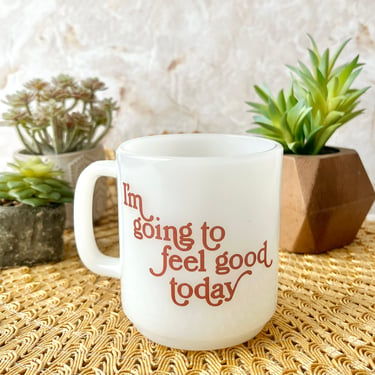 Feel Good Vintage Coffee Mug, White Glass, Inspirational Coffee Cup, Home Decor, Gift Idea 