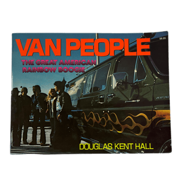 Vintage Van People &quot;The Great American Rainbow Boogie&quot; By Douglas Kent Hall
