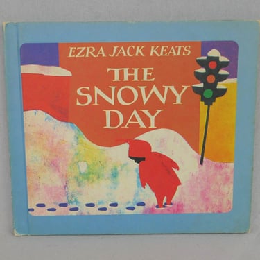 The Snowy Day (1962) by Ezra Jack Keats - Caldecott Winner - Vintage Hardcover Children's Book Club Edition 