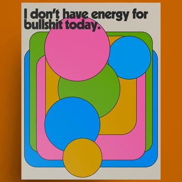 No Energy for BS | Print