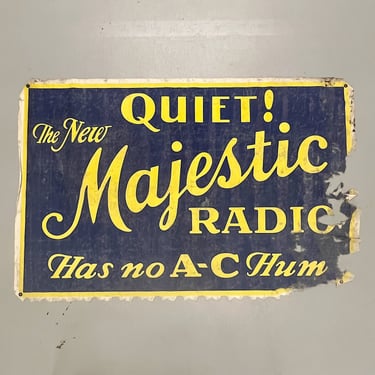 Antique Majestic Radio Banner Sign - Quiet Has No A-C Hum - Rare Advertising Banners - 1920s Music Equipment Signs -  AS IS 