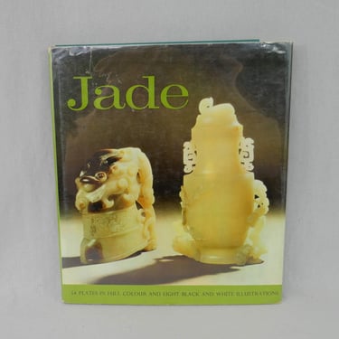 Jade (1967) by J.P. Palmer - Precious Stone - 54 Full Color Plates of Jade Art - Vintage 1960s Book 