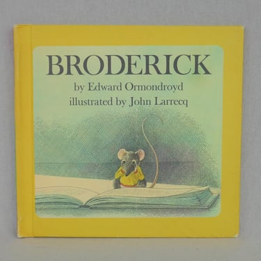Broderick (1969) by Edward Ormondroyd - illustrated by John Larrecq - Surfing Mouse - Vintage Children's Hardcover Book Club Edition 