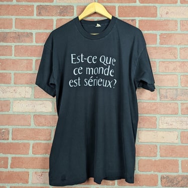 Vintage 90s Why is the World So Serious? ORIGINAL French Translation Tee - Large 