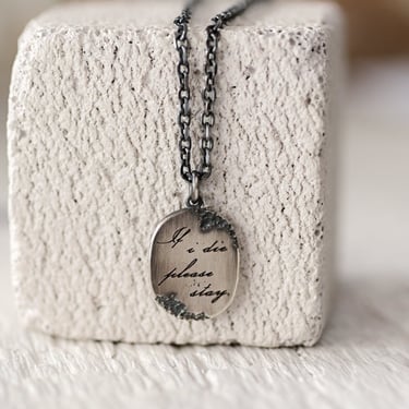 'If I Die Please Stay' Sterling Silver Pendant Necklace