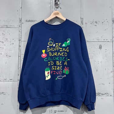 90’s crewneck sweatshirt shopping funny saying navy blue Shopping addict Size XL Made in USA 