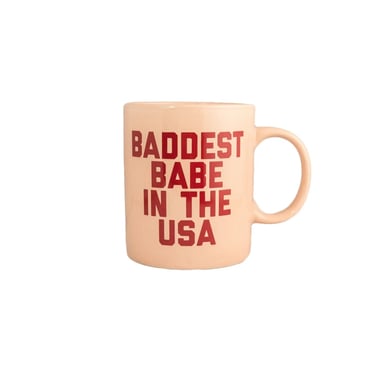 Baddest Babe in the USA Mug in Pink
