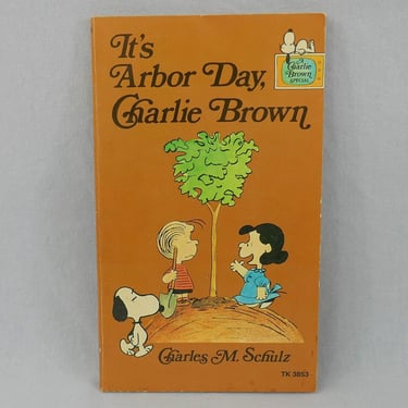 It's Arbor Day, Charlie Brown (1977) by Charles Schulz - Vintage Peanuts TV Special Cartoon Comic Strip Book 