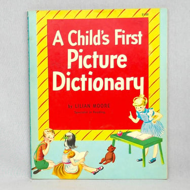 A Child's First Picture Dictionary (1948) by Lilian Moore - 1971 paperback - Vintage Children's Book 
