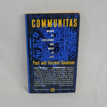Communitas (1947) by Paul and Percival Goodman - Revised 1960 edition - Urban Planning Architecture - Vintage Sociology Book 