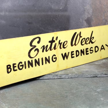 RARE! Vintage Sign "Entire Week Beginning Wednesday" | Novelty Sign | Vintage Retail Sign | Gift for Busy People 