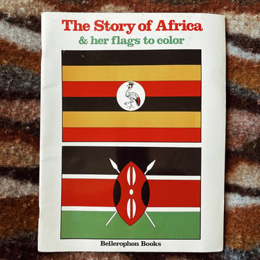 Vintage Softcover "The Story of Africa & Her Flags To Color" (1993)