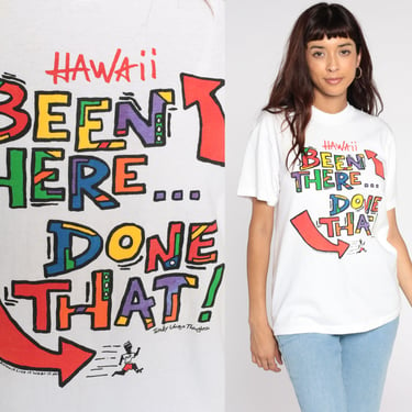 90s Hawaii Tshirt Been There Done That Shirt Beach Shirt Joke Graphic Tee Retro 1990s T Shirt Totally Unique Thoughts Medium 