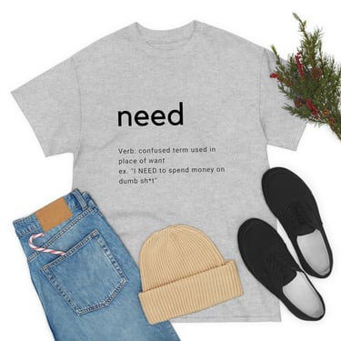 Need definition. Conservative T-Shirt. Fiscally responsible t. Unisex Heavy Cotton Tee 