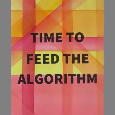 Algorithm Series 28: Time To Feed The Algorithm 
