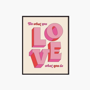 Do what you love print