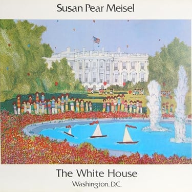 Susan Pear Meisel, The White House, Poster 