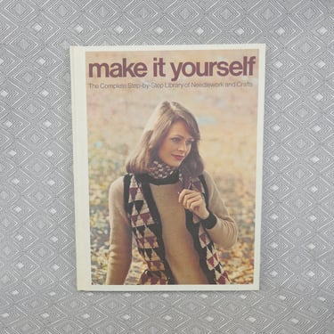Make It Yourself (1975) #3 Three, Third Volume in a Series - NEW w/ 4 Patterns - Needlework and Crafts Library - Vintage 1970s Crafts Book 