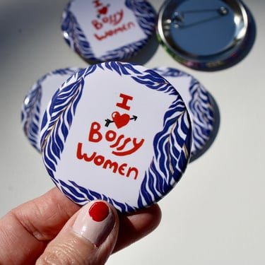 I Love Bossy Women Pin Back Button, Lady Boss Gift 